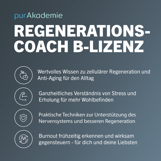 Regenerationscoach B-Lizenz Ausbildung von pur-life - Vorteile - #dauer_3-monate