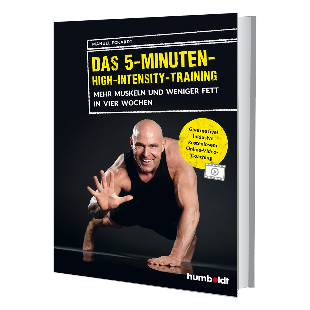 Das 5-Minuten High-Intensity-Training - Taschenbuch von Manuel Eckardt bei pur-life