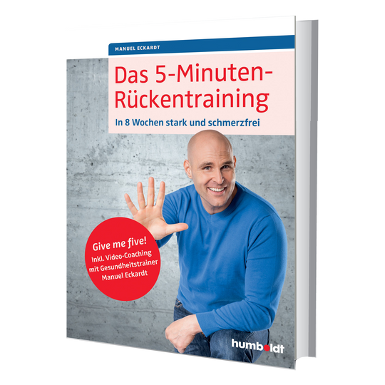 Das 5-Minuten Rückentraining - Taschenbuch von Manuel Eckardt bei pur-life