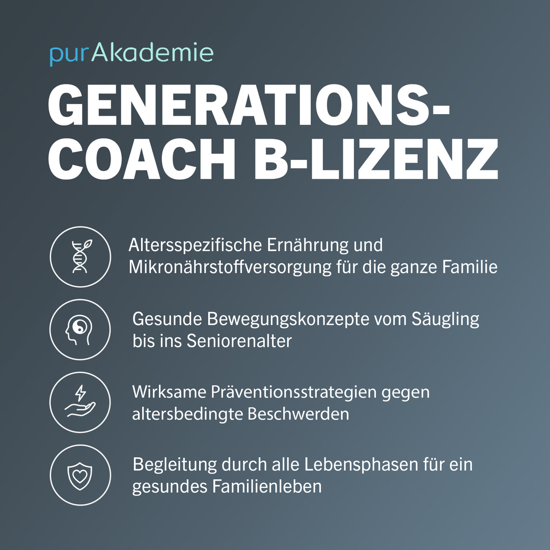 Generationscoach B-Lizenz Ausbildung von pur-life - Vorteile - #dauer_3-monate