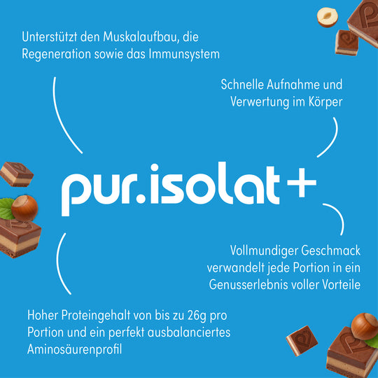 pur Whey Isolate Haselnuss-Nougat - Vorteile #geschmack_haselnuss-nougat